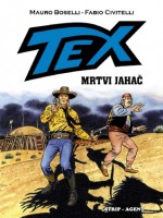 Mrtvi jahač (Tex Albo Speciale #27) - Mauro Boselli, Fabio Civitelli, Dok Lester