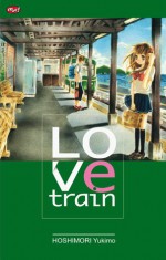 Love Train - Yukimo Hoshimori