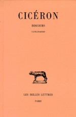 Discours, tome 10 : Catilinaires - Cicero, Henri Bornecque, Edouard Bailly