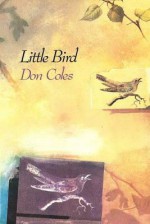 Little Bird - Don Coles