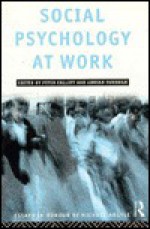 Social Psychology at Work - Peter Collett