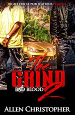 The Grind 2: Bad Blood - Allen Christopher, Latarsha Banks