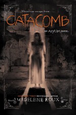 Catacomb - Madeleine Roux