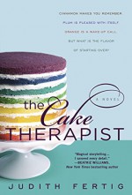 The Cake Therapist - Judith Fertig