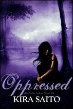 Oppressed - Kira Saito