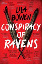 A Conspiracy of Ravens - Lila Bowen