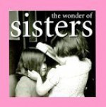 The Wonder of Sisters: Kim Anderson Collection - Kim Anderson