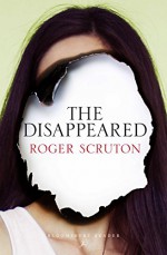 The Disappeared - Roger Scruton