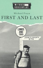 First and Last - Michael Frayn