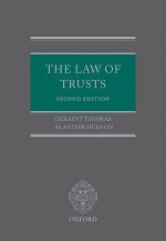 The Law of Trusts - Geraint Thomas, Alastair Hudson