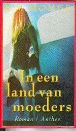 In een land van moeders - A.M. Homes, Molly van Gelder