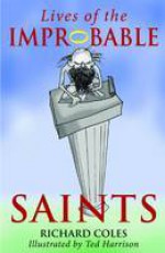 Lives of the Improbable Saints - Richard Coles, Ted Harrison