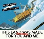 This Land Was Made for You and Me (But Mostly Me): Billionaires in the Wild - Bruce McCall, David Letterman