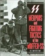 Weapons of the Waffen SS - S. Hart, R. Hart