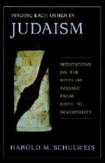 Finding Each Other in Judaism - Harold M. Schulweis