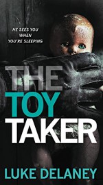 The Toy Taker (Sean Corrigan) - Luke Delaney