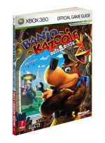 Banjo Kazooie: Nuts and Bolts: Prima Official Game Guide - Catherine Browne