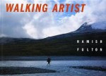 Hamish Fulton: Walking Artist - Angela Vettese, Hamish Fulton, Oskar Bätschmann