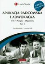 Aplikacja radcowska i adwokacka t.1 - Piotr Kamiński, Wilk Urszula