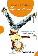 Clementine (Italian Edition) - Sara Pennypacker, M. Frazee