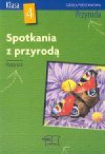 Spotkania z przyrodą Podręcznik kl.4 - Stanisław Bajtlik