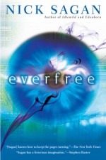 Everfree - Nick Sagan