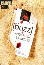 [buzz] - Anders de la Motte