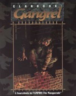 Clanbook: Gangrel - Brad Freeman, Timothy Bradstreet