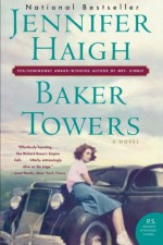 Baker Towers - Jennifer Haigh