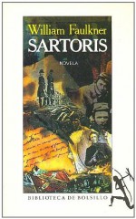 Sartoris - William Faulkner