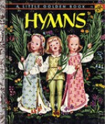 The Little Golden Book of Hymns - Elsa Jane Werner, Corinne Malvern