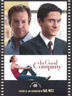 In Good Company: The Shooting Script - Paul Weitz