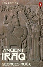 Ancient Iraq - Georges Roux