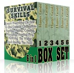 Survival Skills BOX SET 6 IN 1: Learn Everything On How To Live Outside Civilization: Hunting, Fishing, Canning, Foraging, Starting Fire, Purifying The ... hunting, fishing, prepping and foraging) - Hunter Gerald