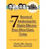 The 7 Secrets of Awakening the Highly Effective Four-Hour Giant Today It's Always Sunny in Philadelphia (Paperback) - Common - The Gang