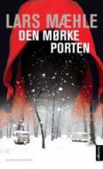 Den mørke porten - Lars Mæhle