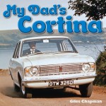 My Dad's Cortina - Giles Chapman