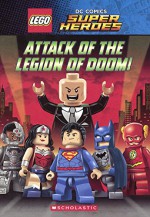 Attack Of The Legion Of Doom! (Turtleback School & Library Binding Edition) (Lego DC Super Heroes) - Jim Krieg