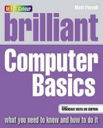 Brilliant Microsoft Vista Computer Basics - Matt Powell