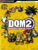 Dragon Quest Monsters: Joker 2 Official Strategy Guide - Joe Epstein