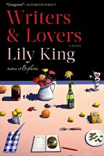 Writers & Lovers - Lily King