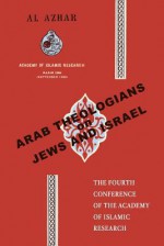 Arab Theologians on Jews and Israel - David G. Littman, David Reaboi