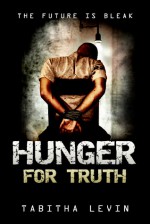 Hunger For Truth - Tabitha Levin