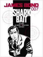 James Bond: Shark Bait - Jim Lawrence