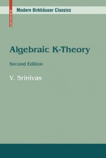 Algebraic K-Theory - V. Srinivas