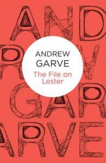 The File on Lester - Andrew Garve