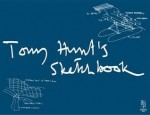 Tony Hunt's Sketchbook - Tony Hunt, Janie Hunt
