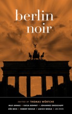 Berlin Noir - Thomas Wörtche