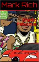 Ghetto Fabulous: Omnibus Collection - Mark Rich