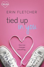 Tied Up In You - Erin Fletcher